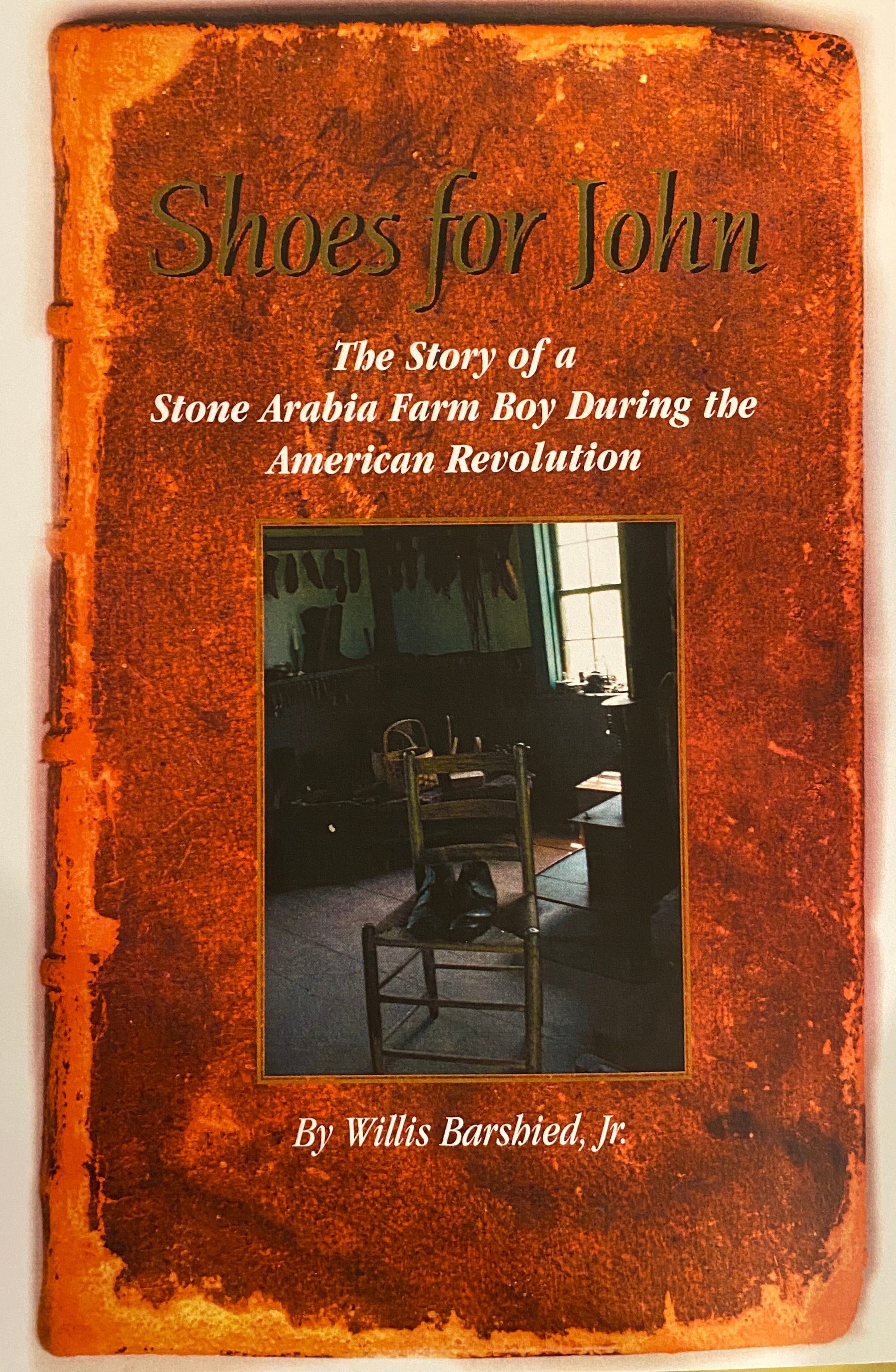 shoes-for-john-the-story-of-a-stone-arabia-farm-boy-during-the-american